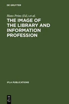 Prins / de Gier | The Image of the Library and Information Profession | E-Book | www2.sack.de
