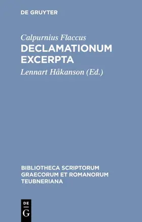 Calpurnius Flaccus / Håkanson |  Declamationum excerpta | eBook | Sack Fachmedien