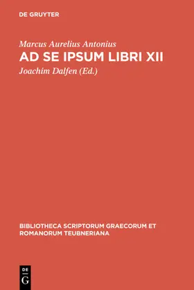 Dalfen |  Ad se ipsum libri XII | eBook | Sack Fachmedien