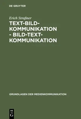 Straßner | Text-Bild-Kommunikation - Bild-Text-Kommunikation | E-Book | sack.de