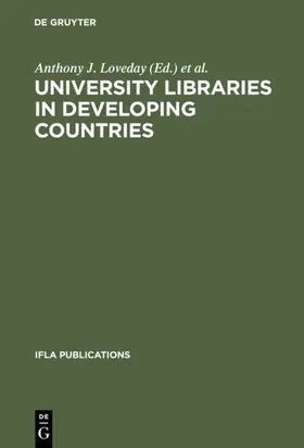 Loveday / Gattermann | University Libraries in Developing Countries | E-Book | sack.de