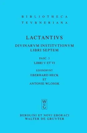 Heck / Lactantius / Wlosok |  Libri V et VI | eBook | Sack Fachmedien