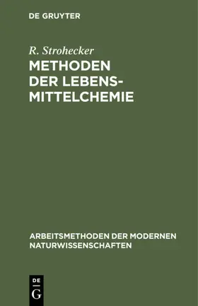 Strohecker |  Methoden der Lebensmittelchemie | Buch |  Sack Fachmedien