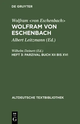 Leitzmann / Deinert | Parzival Buch XII bis XVI | Buch | 978-3-11-098191-9 | sack.de