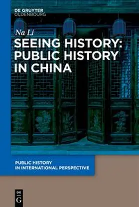 Na | Seeing History: Public History in China | E-Book | sack.de