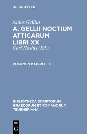 Gellius / Hosius |  Libri I - X | Buch |  Sack Fachmedien