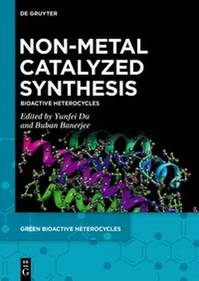 Du / Banerjee | Non-Metal Catalyzed Synthesis | E-Book | sack.de