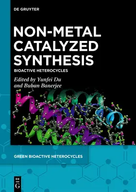 Du / Banerjee | Non-Metal Catalyzed Synthesis | E-Book | sack.de