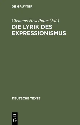Heselhaus |  Die Lyrik des Expressionismus | Buch |  Sack Fachmedien
