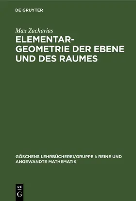 Zacharias |  Elementargeometrie der Ebene und des Raumes | Buch |  Sack Fachmedien
