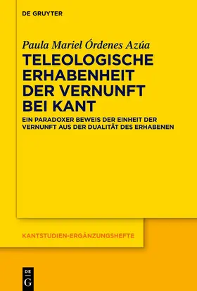 Órdenes Azúa / Órdenes Azu´a |  Teleologische Erhabenheit der Vernunft bei Kant | Buch |  Sack Fachmedien