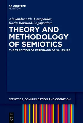 Boklund-Lagopoulou / Lagopoulos |  Theory and Methodology of Semiotics | Buch |  Sack Fachmedien