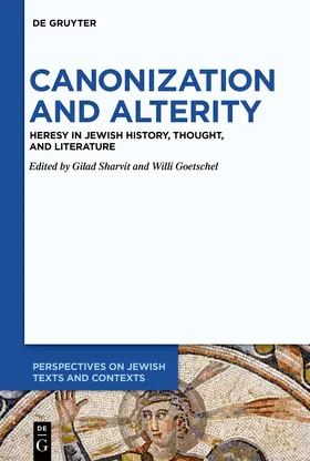 Goetschel / Sharvit | Canonization and Alterity | Buch | 978-3-11-099240-3 | sack.de