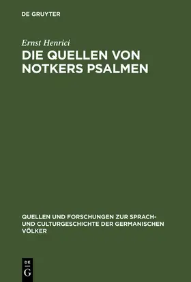 Henrici |  Die Quellen von Notkers Psalmen | Buch |  Sack Fachmedien