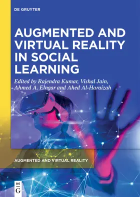 Kumar / Jain / A. Elngar | Augmented and Virtual Reality in Social Learning | Buch | 978-3-11-099492-6 | sack.de
