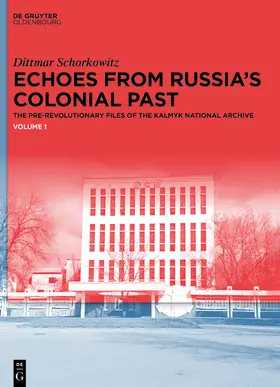 Schorkowitz | Echoes from Russia's Colonial Past | Buch | 978-3-11-099640-1 | sack.de