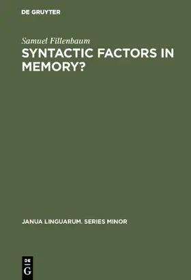 Fillenbaum |  Syntactic factors in memory? | Buch |  Sack Fachmedien