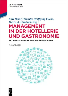 Hänssler / Fuchs / Gardini |  Management in der Hotellerie und Gastronomie | Buch |  Sack Fachmedien