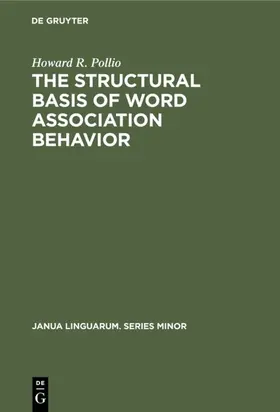 Pollio |  The structural basis of word association behavior | Buch |  Sack Fachmedien