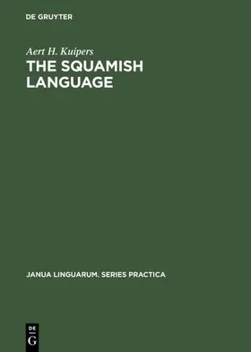 Kuipers | The Squamish language | Buch | 978-3-11-100107-4 | sack.de