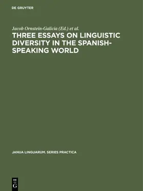 Ornstein-Galicia / Foster / Hensey |  Three essays on linguistic diversity in the Spanish-speaking world | Buch |  Sack Fachmedien