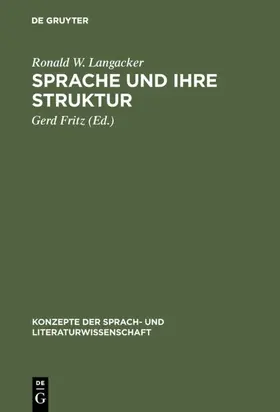 Langacker / Fritz |  Sprache und ihre Struktur | Buch |  Sack Fachmedien