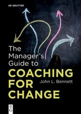 Bennett | The Manager’s Guide to Coaching for Change | E-Book | sack.de