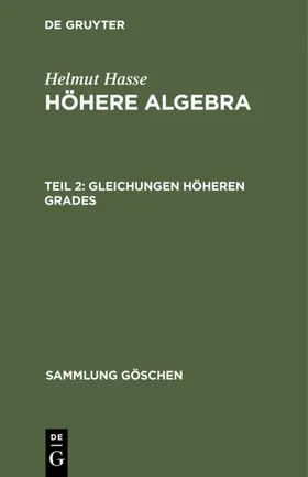 Hasse |  Gleichungen höheren Grades | Buch |  Sack Fachmedien