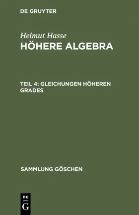 Hasse |  Gleichungen höheren Grades | Buch |  Sack Fachmedien