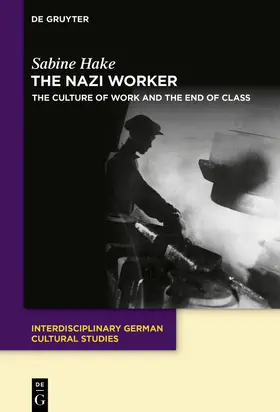 Hake |  The Nazi Worker | eBook | Sack Fachmedien