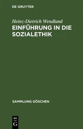 Wendland | Einführung in die Sozialethik | Buch | 978-3-11-101213-1 | sack.de
