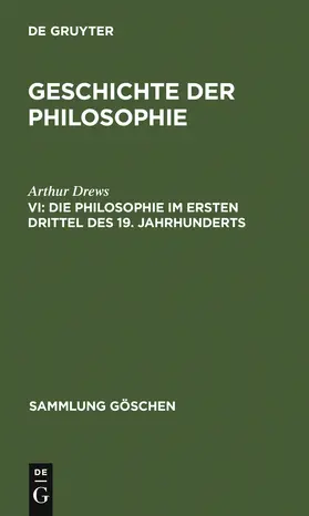 Drews |  Die Philosophie im ersten Drittel des 19. Jahrhunderts | Buch |  Sack Fachmedien
