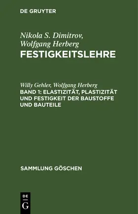 Herberg / Gehler |  Elastizität, Plastizität und Festigkeit der Baustoffe und Bauteile | Buch |  Sack Fachmedien