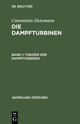 Zietemann | Theorie der Dampfturbinen | Buch | 978-3-11-101689-4 | www2.sack.de