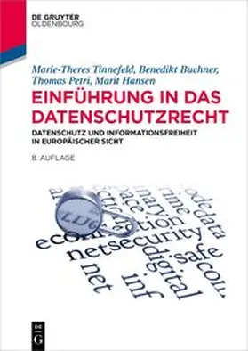 Tinnefeld / Buchner / Petri |  Einführung in das Datenschutzrecht | eBook | Sack Fachmedien