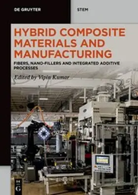 Kumar |  Hybrid Composite Materials and Manufacturing | eBook | Sack Fachmedien