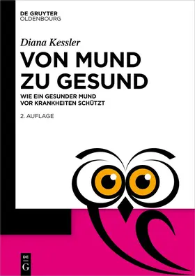 Kessler |  Von Mund zu Gesund | eBook | Sack Fachmedien