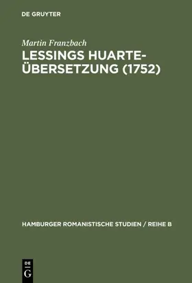 Franzbach |  Lessings Huarte-Übersetzung (1752) | Buch |  Sack Fachmedien