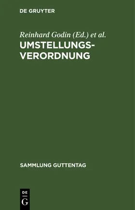 Wilhelmi / Godin |  Umstellungsverordnung | Buch |  Sack Fachmedien