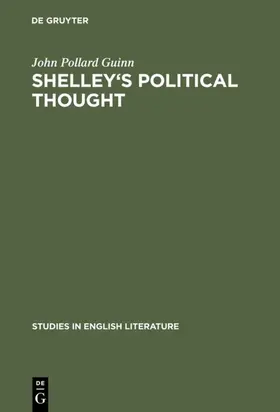 Guinn |  Shelley's political thought | Buch |  Sack Fachmedien