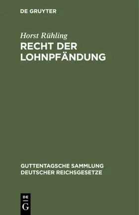 Rühling |  Recht der Lohnpfändung | Buch |  Sack Fachmedien