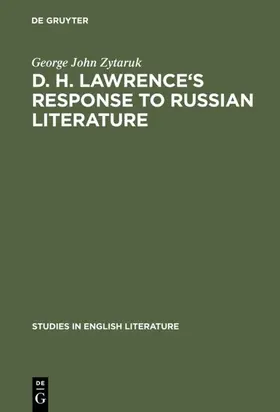 Zytaruk |  D. H. Lawrence's response to Russian literature | Buch |  Sack Fachmedien