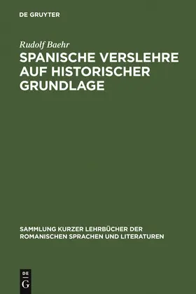 Baehr | Spanische Verslehre auf historischer Grundlage | Buch | 978-3-11-103177-4 | sack.de