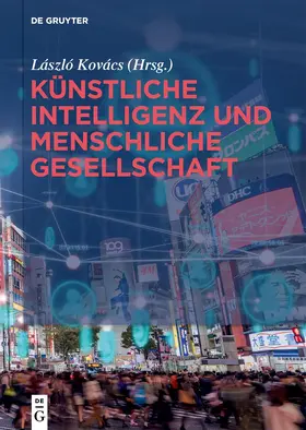 Kovács |  Künstliche Intelligenz und menschliche Gesellschaft | Buch |  Sack Fachmedien