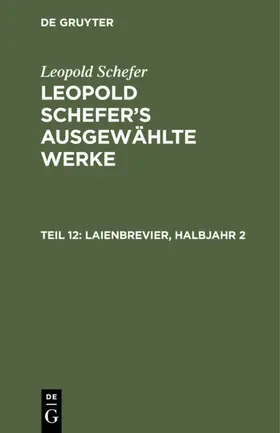 Schefer | Laienbrevier, Halbjahr 2 | Buch | 978-3-11-104097-4 | www2.sack.de