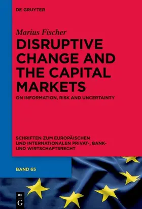 Fischer | Disruptive Change and the Capital Markets | E-Book | sack.de