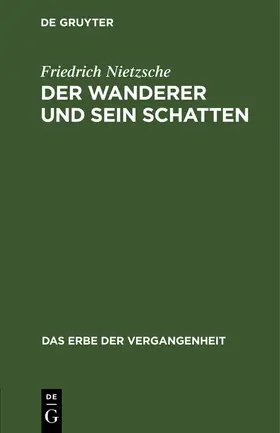Nietzsche |  Der Wanderer und sein Schatten | Buch |  Sack Fachmedien