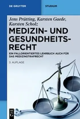 Prütting / Gaede / Scholz |  Medizin- und Gesundheitsrecht | eBook | Sack Fachmedien