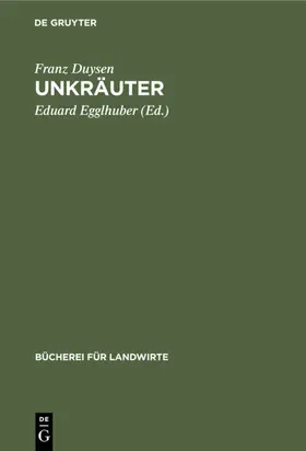 Duysen / Egglhuber |  Unkräuter | Buch |  Sack Fachmedien