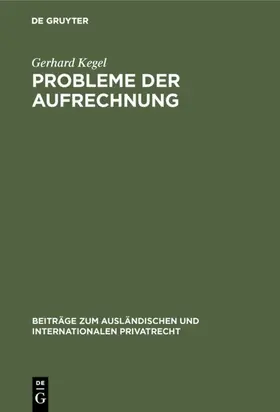 Kegel |  Probleme der Aufrechnung | Buch |  Sack Fachmedien
